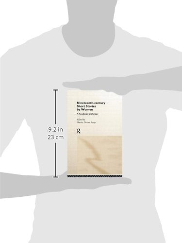 Nineteenth-Century Short Stories by Women: A Routledge Anthology