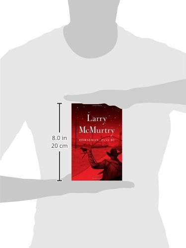 Horseman, Pass By : A Novel