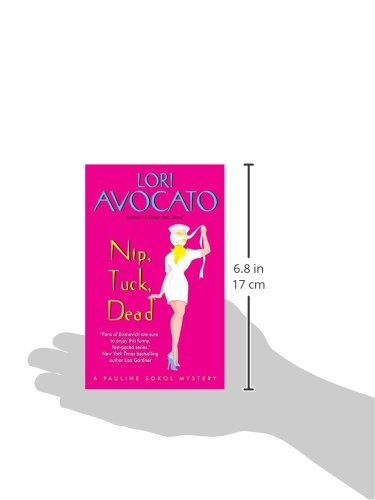 Nip, Tuck, Dead: A Pauline Sokol Mystery