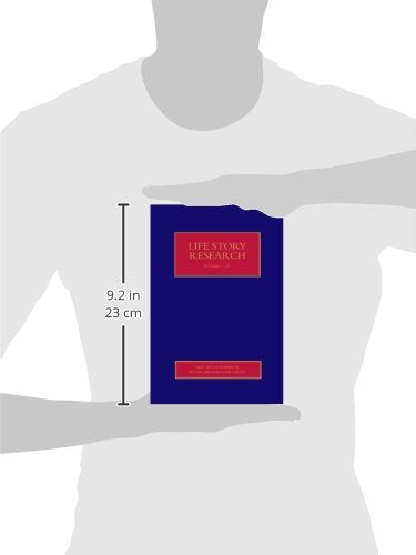Life Story Research (SAGE Benchmarks in Social Research Methods)