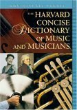 The Harvard Concise Dictionary of Music and Musicians (Harvard University Press Reference Library/Belknap)