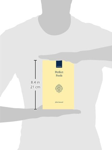 Perfect Fools: Folly for Christ's Sake in Catholic and Orthodox Spirituality (Oxford Scholarly Classics)