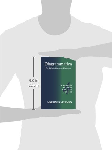 Diagrammatica: The Path to Feynman Diagrams (Cambridge Lecture Notes in Physics, Series Number 4)