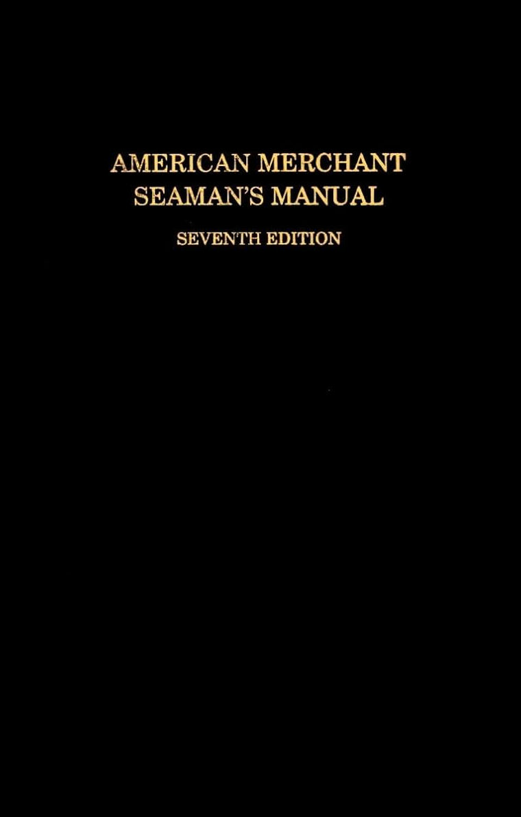 American Merchant Seamans Manual