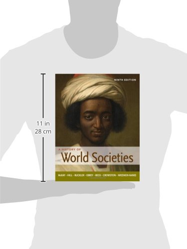 A History of World Societies, Combined Volume