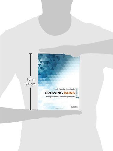 Growing Pains: Building Sustainably Successful Organizations