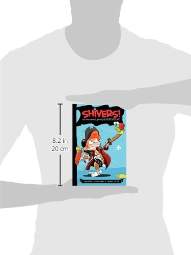 The Pirate Who's Afraid of Everything (Shivers!, 1)