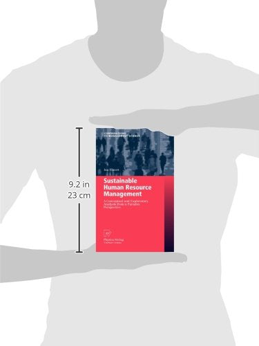 Sustainable Human Resource Management: A conceptual and exploratory analysis from a paradox perspective (Contributions to Management Science)