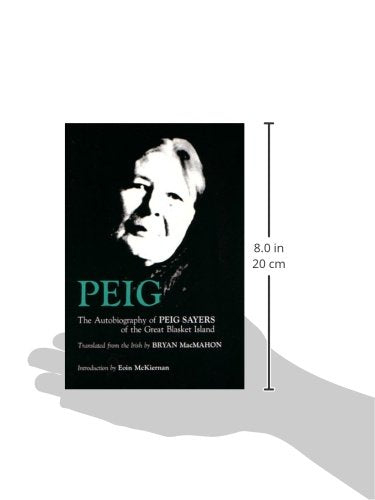 Peig: The Autobiography of Peig Sayers of the Great Blasket Island (Irish Studies)