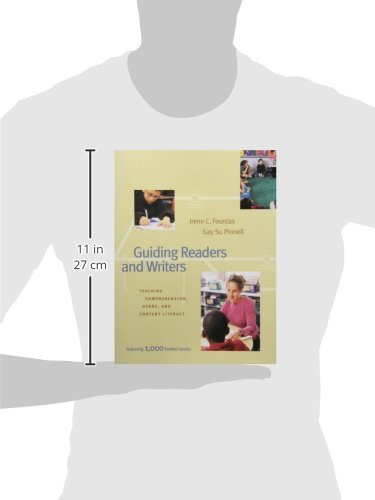 Guiding Readers and Writers (Grades 3-6): Teaching, Comprehension, Genre, and Content Literacy