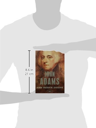 John Adams (The American Presidents Series, No. 2)
