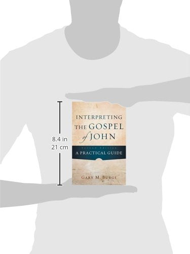 Interpreting the Gospel of John: A Practical Guide