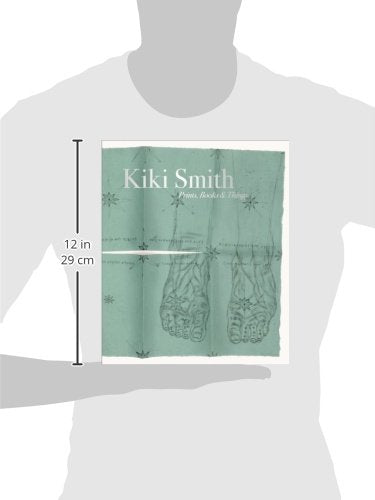 Kiki Smith: Prints, Books and Things