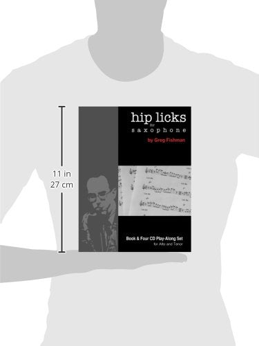 Hip Licks for Saxophone