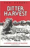 Bitter Harvest: A Modern History of Palestine