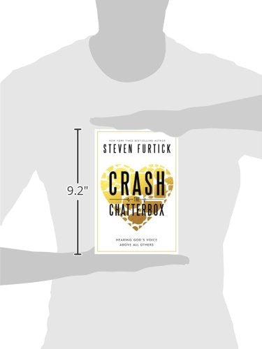 Crash the Chatterbox: Hearing God's Voice Above All Others