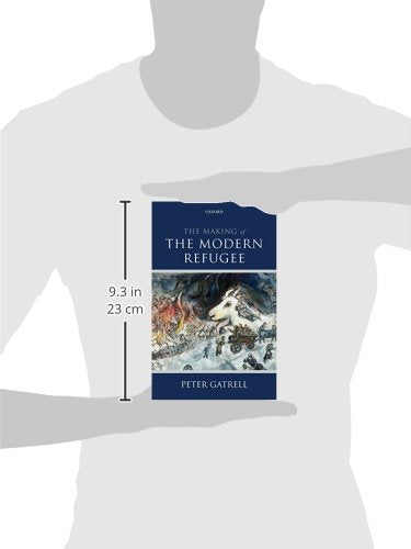 The Making of the Modern Refugee