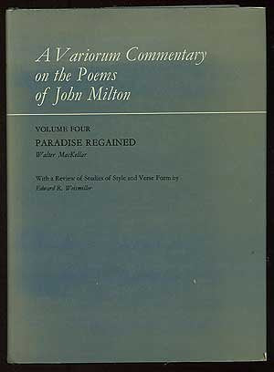Paradise Regained, With a Review of Studies of Verse Form (A Variorum Commentary on the Poems of John Milton, Volume 4)