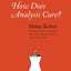 How Does Analysis Cure?