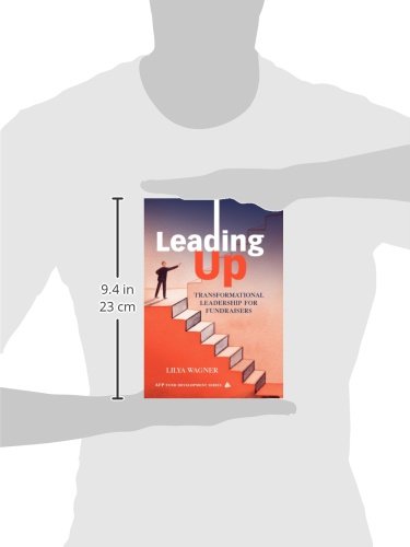 Leading Up: Transformational Leadership for Fundraisers