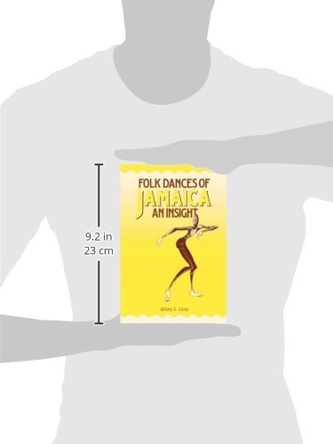 Folk Dances of Jamaica: An Insight by Carty, Hilary S.
