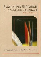 Evaluating Research in Academic Journals: A Practical Guide to Realistic Evaluation