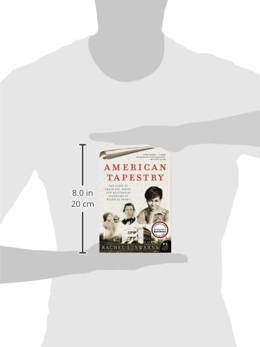 American Tapestry: The Story of the Black, White, and Multiracial Ancestors of Michelle Obama (P.S.)