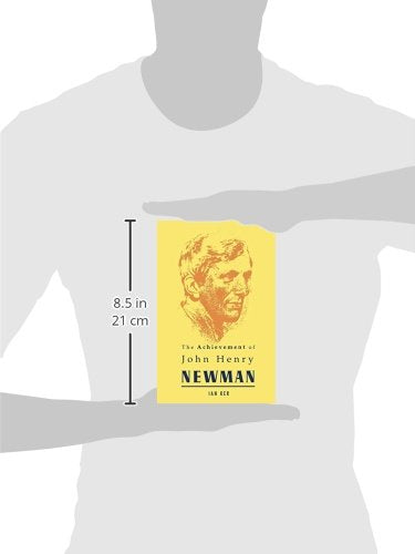 The Achievement of John Henry Newman