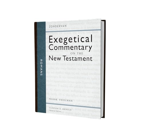 Romans (Zondervan Exegetical Commentary on the New Testament)