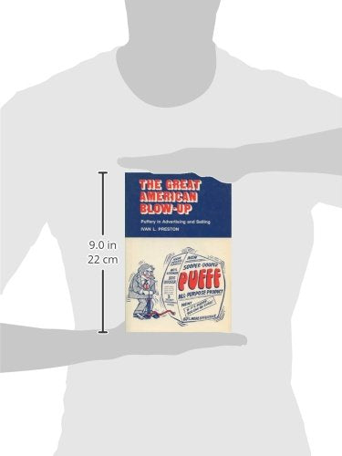 The Great American Blow-Up: Puffery in Advertising and Selling
