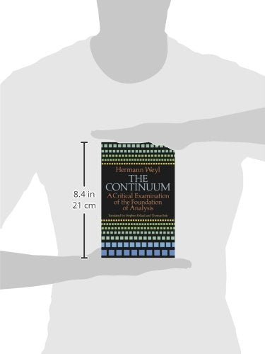 The Continuum: A Critical Examination of the Foundation of Analysis (Dover Books on Mathematics)