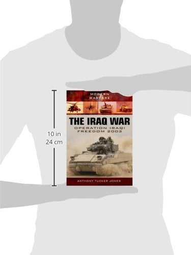 The Iraq War: Operation Iraqi Freedom 2003 (Modern Warfare)