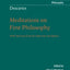 Descartes: Meditations on First Philosophy: With Selections from the Objections and Replies (Cambridge Texts in the History of Philosophy)