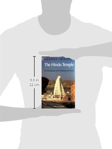 The Hindu Temple: An Introduction to Its Meaning and Forms
