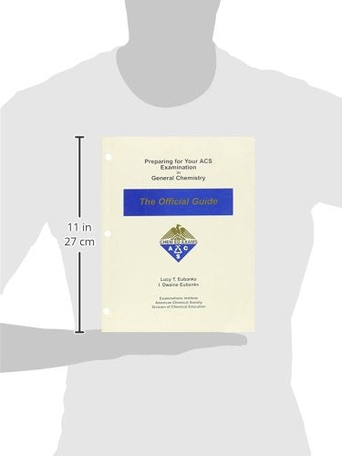 Preparing for Your ACS Examination in General Chemistry: The Official Guide
