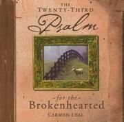 The Twenty-third Psalm For The Brokenhearted