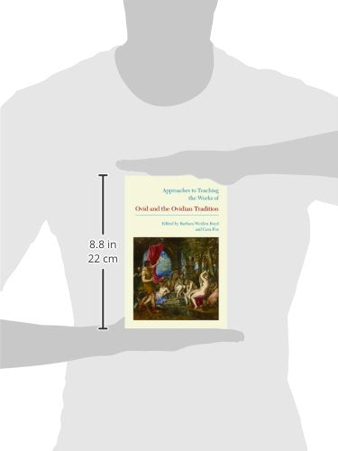 Approaches to Teaching the Works of Ovid and the Ovidian Tradition (Approaches to Teaching World Literature)