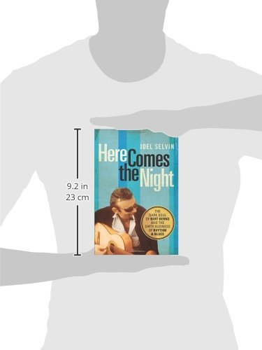 Here Comes the Night: The Dark Soul of Bert Berns