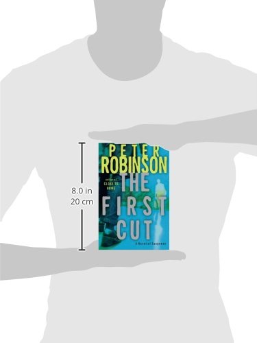 The First Cut: A Novel of Suspense by Robinson, Peter