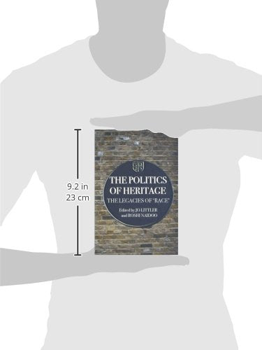 The Politics of Heritage: The Legacies of 'Race' (Comedia)