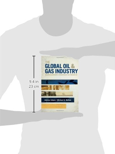 The Global Oil & Gas Industry: Management, Strategy and Finance
