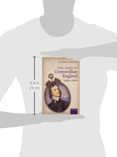 The Army in Cromwellian England, 1649-1660