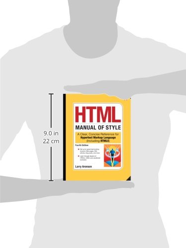 Html Manual of Style: A Clear, Concise Reference for Hypertext Markup Language (Including Html 5)
