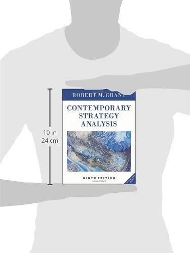 Contemporary Strategy Analysis: Text and Cases