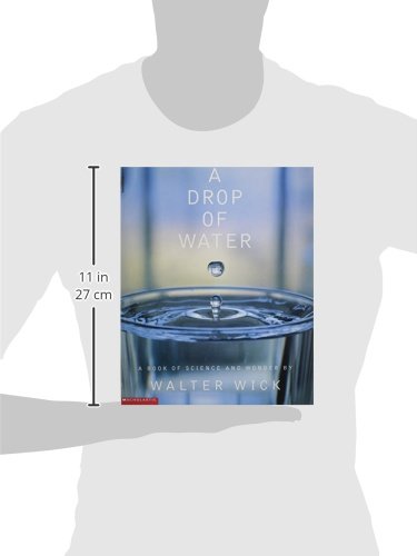 A Drop of Water : A Book of Science and Wonder