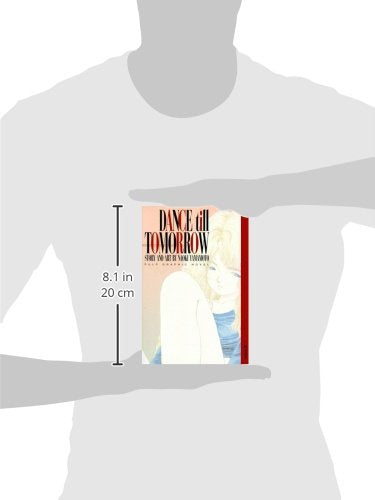 Dance Till Tomorrow, Vol. 1 (Pulp Graphic Novel)