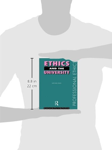 Ethics and the University (Professional Ethics)