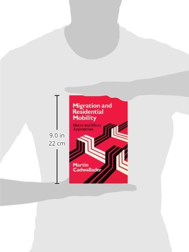 Migration and Residential Mobility: Macro and Micro Approaches