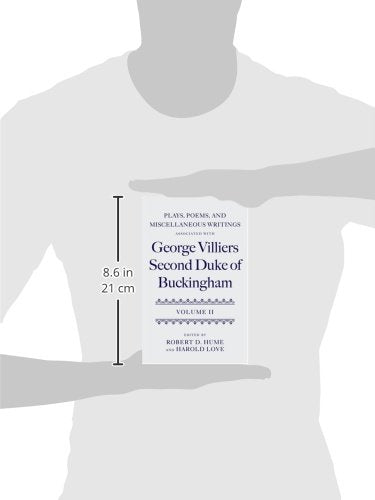 Plays, Poems, and Miscellaneous Writings associated with George Villiers, Second Duke of Buckingham: Volume II