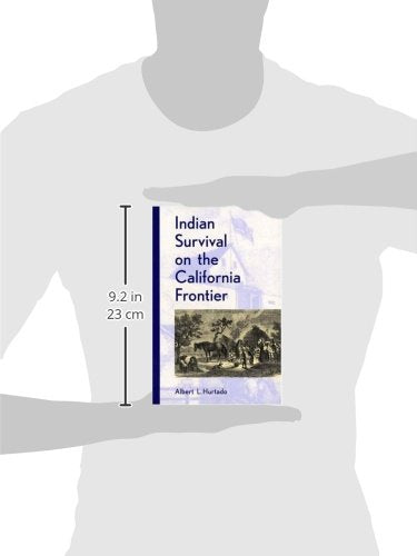 Indian Survival on the California Frontier (Yale Western Americana Series)